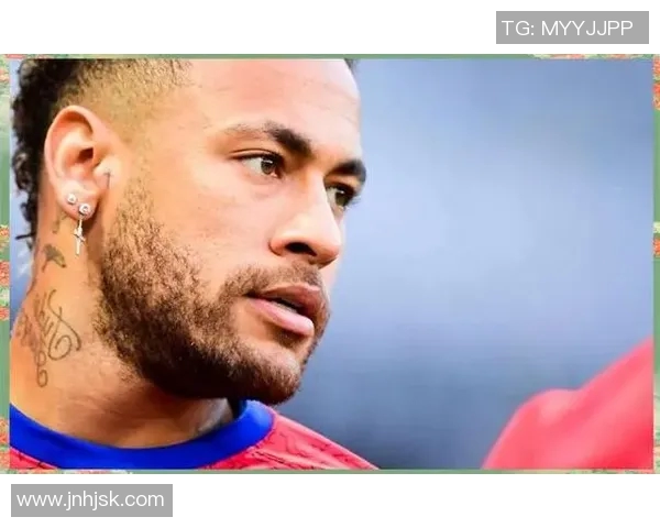 内马尔:从巴西足球天才到全球明星的传奇之路 内马尔:从巴西足球天才到全球明星的传奇之路